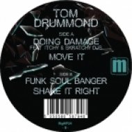 Tom Drummond - Shake it Right (Original Mix)
