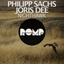 Philipp Sachs, Joris Dee - Nighthawk (Original Mix)