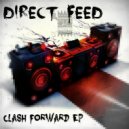 Direct Feed - Clash Forward (Original mix)