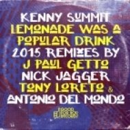 Kenny Summit - Lemonade Was A Popular Drink (J Paul Getto\'s Southside Remix)