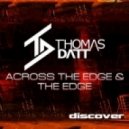 Thomas Datt - Across The Edge (John Dopping Void)