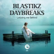 Daybreaks, Blastikz - One More Time (Original Mix)
