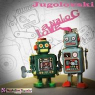 Jugolovski - Dont You I Want You (Original Mix)