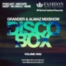 Grander & Almaz - DiscoBox MixShow #002 ()