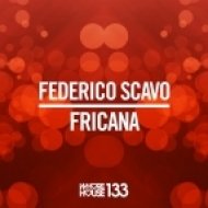 Federico Scavo - Fricana (Original Mix)