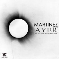 Martinez (spain) - Ayer 20 (Original mix)