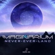 Imaginarium - Never Ever Land (Original Mix)