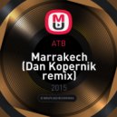 ATB - Marrakech (Dan Kopernik remix)
