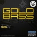 Tactix - Gold Bass Edition 2014 ()