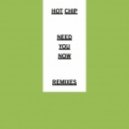 Hot Chip - Need You Now (Dennis Ferrer Remix)