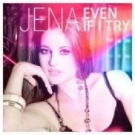 Jena - Even If I Try (Soulshaker Club Mix)
