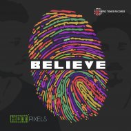 Hot Pixels - Believe (Original mix)