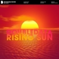 DoubleData - Rising Sun (Original Mix)