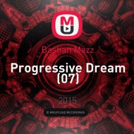 Bastian Mazz - Progressive Dream (07)