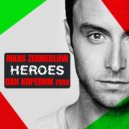 Mans Zelmerlow - Heroes (Dan Kopernik remix)