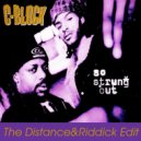 C Block - So Strung Out (The Distance & Riddick Edit) (The Distance & Riddick Edit)