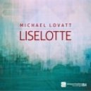 Michael Lovatt - Liselotte (Original Mix)