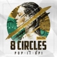 8circles - Pop You Up (Original Mix)