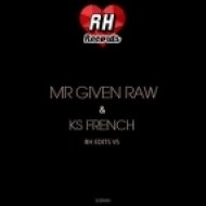 Mr. Given Raw - My Last Funk (Original Mix)