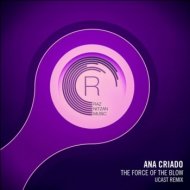 Ana Criado - The Force Of The Blow (Ucast Remix)