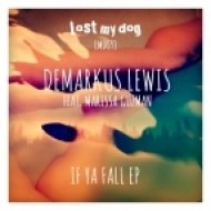 Demarkus Lewis feat. Marissa Guzman - If Ya Fall (Original Mix)