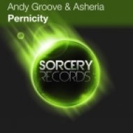 Andy Groove & Asheria - Pernicity (Original Mix)