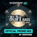 Dropzone - World Of Drum&Bass 2015 - Official Promo Mix ()
