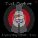 Just Mayhem & Rebel Vicks - Where I want to be (Original mix)