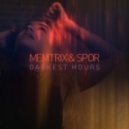 Memtrix & Spor - Darkest Hours (Original mix)