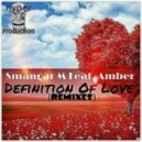 Smangar M feat. Amber - Definition Of Love (Sello Afrika\'s Afro-Dub Vocal Mix)