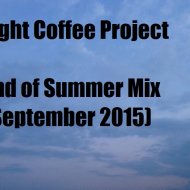 Light Coffee Project - End of Summer Mix (September 2015)