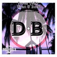 7even (GR) - Want U Back (Original Mix)