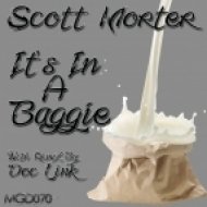 Scott Morter - It\'s In A Baggie (Scott Morter\'s Original Mix)