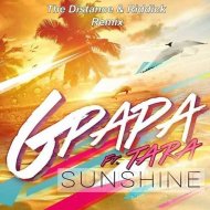 G Papa Ft. Tara - Sunshine (The Distance & Riddick Mix)