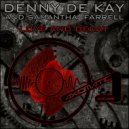 Denny De Kay & Samantha Farrell & Innessa - Love And Decay (Semi-Acoustic Version)