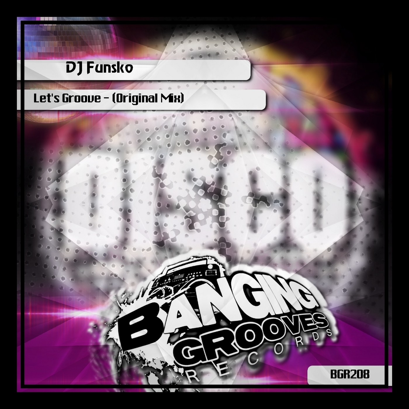 DJ Funsko - Let\'s Groove (Original mix)