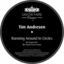 Tim Andresen - Running Around In Circles (Original Mix)