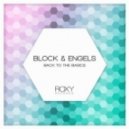 Block & Engels - Back To The Basics (Club Mix)