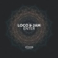 Loco & Jam - Just Can\'t Stop (Original Mix)