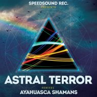 Astral Terror - Ayahuasca Shamans (Kayal)