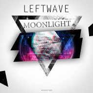 LeftWave - Moonlight (Original Mix)