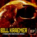 Bill Kraemer - Pound The Acid (Original)
