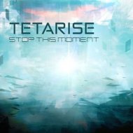 Tetarise - Stop the moment (Original mix)
