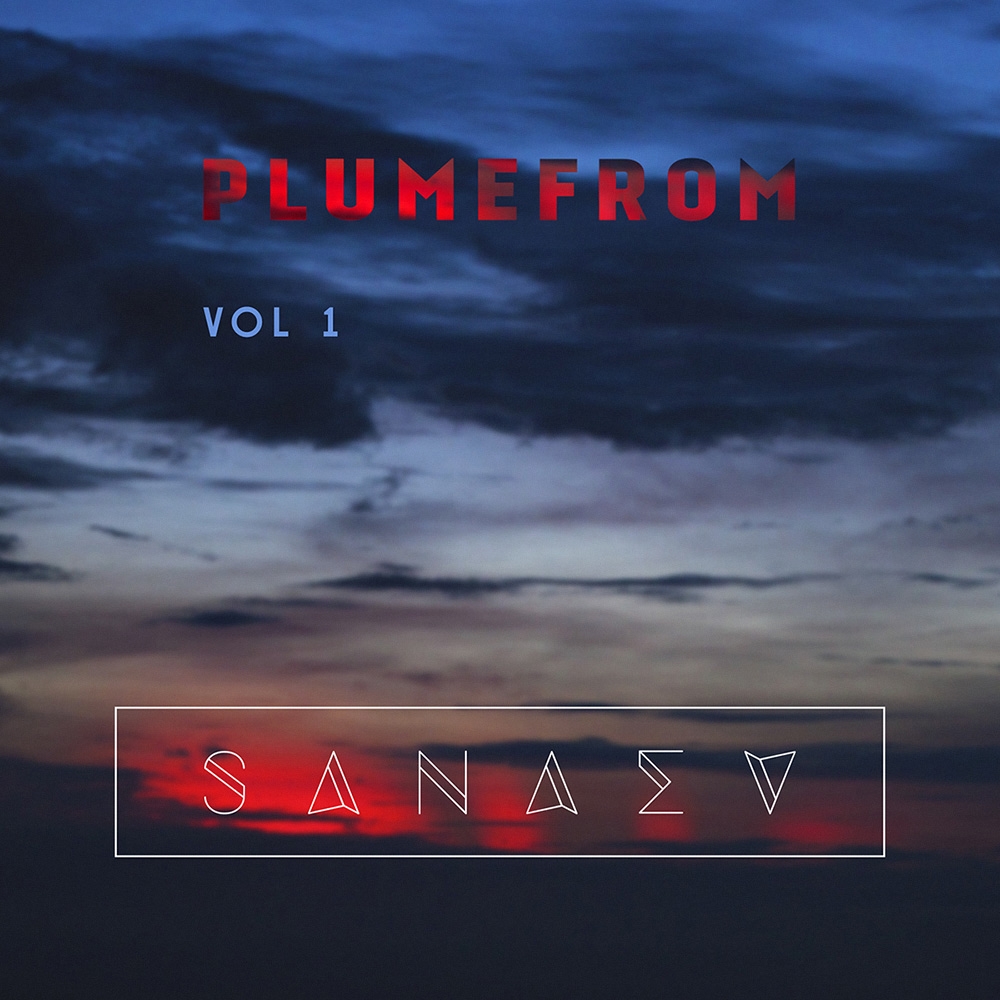 Sanaev - Plumefrom Vol.1 ()