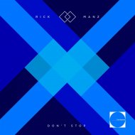 Rick Manz - Don\'t Stop (Original Mix)
