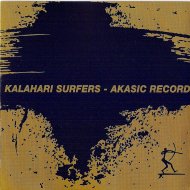 Kalahari Surfers - Kicked By The Ball (Original Mix)