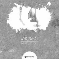 Whowhat - The Stolen Souls (Original Mix)