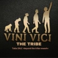 Vini Vici - The Tribe (Talla 2XLC Beyond The Tribe Rework)