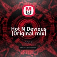 Spiral - Hot N Devious (Original mix)