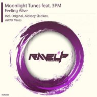 Moonlight Tunes Feat. 3PM - Feeling Alive (Aleksey Sladkov Remix)